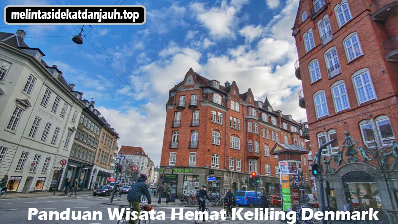 Panduan Wisata Hemat Keliling Denmark